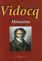Couverture du livre « Vidocq mémoires » de Vidocq Eugene Franco aux éditions La Decouvrance