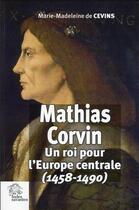 Couverture du livre « Mathias corvin » de Les Indes Savantes aux éditions Les Indes Savantes