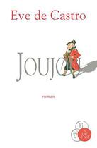 Couverture du livre « Joujou » de Eve De Castro aux éditions A Vue D'oeil