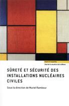 Couverture du livre « Sûreté et sécurité des installations nucléaires civiles » de Muriel Rambour aux éditions Mare & Martin