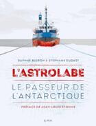 Couverture du livre « L'astrolabe » de Stéphane Dugast et Daphne Buiron aux éditions Epa