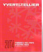 Couverture du livre « Timbres des pays d'Outre-Mer t.3 ; de Dominique à Guatemala » de Yvert et Tellier aux éditions Yvert Et Tellier