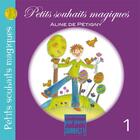 Couverture du livre « Petits souhaits magiques » de Aline De Petigny aux éditions Pourpenser