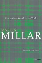 Couverture du livre « Les petites fées de New-York » de Martin Millar aux éditions Intervalles