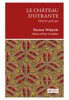 Couverture du livre « Le Château d'Otrante. Histoire gothique » de Horace Walpole aux éditions Presses Inverses