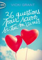 Couverture du livre « 36 questions pour savoir si tu m'aimes » de Vicki Grant aux éditions Michel Lafon Poche