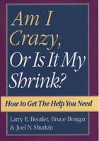Couverture du livre « Am I Crazy, Or Is It My Shrink? » de Shurkin Joel N aux éditions Oxford University Press Usa