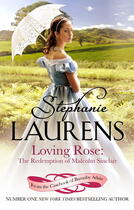 Couverture du livre « Loving Rose: The Redemption of Malcolm Sinclair » de Stephanie Laurens aux éditions Little Brown Book Group Digital