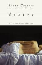 Couverture du livre « Desire » de Cheever Susan aux éditions Simon & Schuster