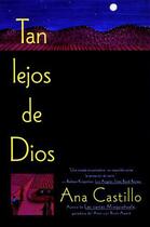 Couverture du livre « Tan Lejos de Dios » de Castillo Ana aux éditions Penguin Group Us