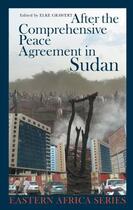 Couverture du livre « After the Comprehensive Peace Agreement in Sudan » de Elke Grawert aux éditions Boydell And Brewer Group Ltd