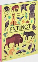 Couverture du livre « Extinction ; an illustrated exploration of animals that have disappeared » de Jack Tite et Lucas Riera aux éditions Phaidon Jeunesse