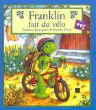 Couverture du livre « Franklin fait du velo » de Bourgeois/Clark aux éditions Hachette Jeunesse