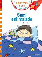 Couverture du livre « J'apprends à lire avec Sami et Julie : Sami est malade » de Therese Bonte aux éditions Hachette Education