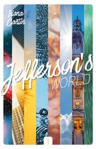 Couverture du livre « Jefferson's world t.1 ; semestre 1 » de Illana Cantin aux éditions Hachette Romans