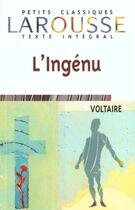 Couverture du livre « L'Ingenu » de Voltaire aux éditions Larousse