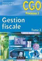 Couverture du livre « Gestion fiscale t.2 ; manuel (édition 2012/2013) » de Emmanuel Disle et Jacques Saraf aux éditions Dunod