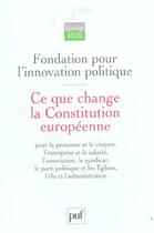 Couverture du livre « CE QUE CHANGE LA CONSTITUTION EUROPEENNE » de  aux éditions Puf