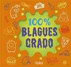 Couverture du livre « 100% blagues crado » de Fleurus Editions aux éditions Fleurus