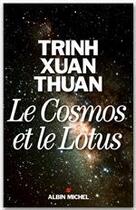 Couverture du livre « Le cosmos et le lotus » de Xuan Thuan Trinh aux éditions Albin Michel