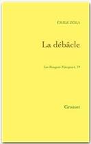 Couverture du livre « La débâcle » de Émile Zola aux éditions Grasset