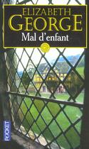 Couverture du livre « Mal D'Enfant » de Elizabeth George aux éditions Pocket