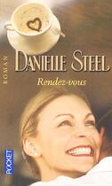 Couverture du livre « Rendez-vous » de Danielle Steel aux éditions Pocket