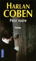 Couverture du livre « Peur noire » de Harlan Coben aux éditions Pocket