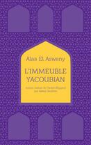 Couverture du livre « L'immeuble Yacoubian » de Alaa El Aswany aux éditions Actes Sud