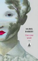 Couverture du livre « Une rose seule » de Muriel Barbery aux éditions Actes Sud