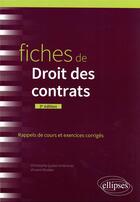 Couverture du livre « Fiches de droit des contrats » de Quezel-Ambrunaz aux éditions Ellipses