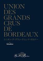 Couverture du livre « Union des grands crus de Bordeaux (15e édition) » de  aux éditions Feret