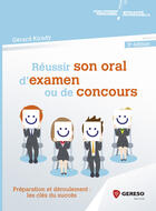 Couverture du livre « Réussir son oral d'examen ou de concours (3e édition) » de Gerard Kirady aux éditions Gereso