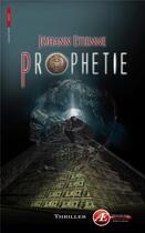 Couverture du livre « Prophétie » de Johanne Etienne aux éditions Ex Aequo