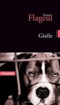 Couverture du livre « Gisèle » de Denis Flageul aux éditions Editions In8