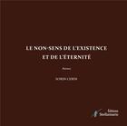 Couverture du livre « Le non-sens de l'existence et de l'éternité » de Sorin Cerin aux éditions Stellamaris