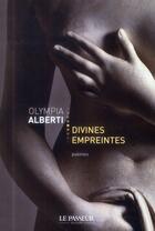 Couverture du livre « Divines empreintes » de Olympia Alberti aux éditions Le Passeur