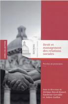 Couverture du livre « Droit et management des relations sociales : paroles de praticiens » de  aux éditions Pantheon-assas