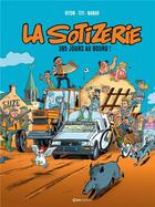 Couverture du livre « La Sotizerie. 365 jours au bourg ! » de Riton et Titi et Nanar aux éditions Casa