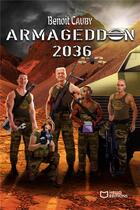 Couverture du livre « Armageddon 2036 » de Benoit Cauby aux éditions Hello Editions