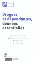 Couverture du livre « Drogues et dependances, donnees essentielles » de Observatoire Francai aux éditions La Decouverte