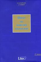 Couverture du livre « Droit des marches financiers (3eme edition) » de Bornet/De Vauplane aux éditions Lexisnexis