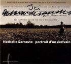 Couverture du livre « Nathalie Sarraute, portrait d'un écrivain » de Annie Angremy aux éditions Bnf Editions