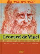 Couverture du livre « Léonard de Vinci » de Brigitte Labbe et Jean-Pierre Joblin et Michel Puech aux éditions Milan