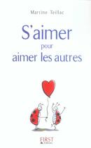 Couverture du livre « S'Aimer Pour Aimer Les Autres » de Martine Teillac aux éditions First