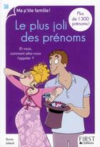 Couverture du livre « Le plus joli des prénoms (2e édition) » de Sonia Julaud aux éditions First