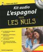 Couverture du livre « Kit audio ; l'espagnol pour les nuls » de Jessica Langemeier aux éditions First