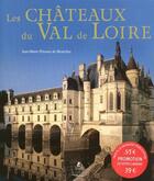 Couverture du livre « Les châteaux du Val de Loire » de Jean-Marie Perouse De Montclos aux éditions Place Des Victoires
