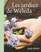 Couverture du livre « Les jardins de Weleda » de  aux éditions Rouergue