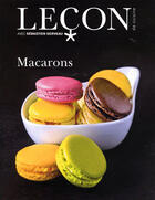 Couverture du livre « Macarons » de Serveau Sebastien aux éditions Les Editions Culinaires